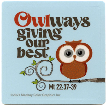 Madzay Owlways Giving Our Best Sticker