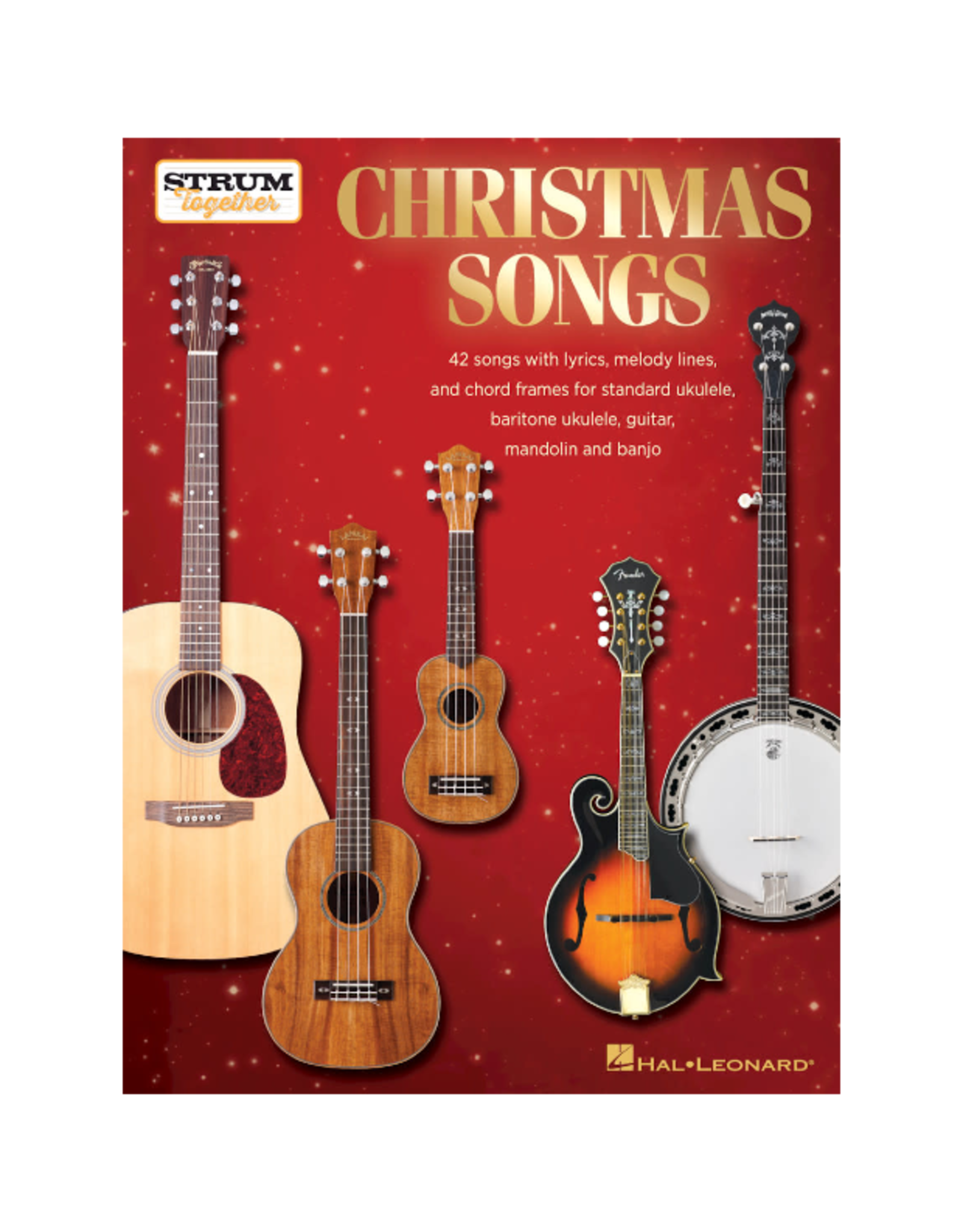 Hal Leonard Christmas Songs – Strum Together  Uke, Bari Uke, Guitar, Banjo & Mando