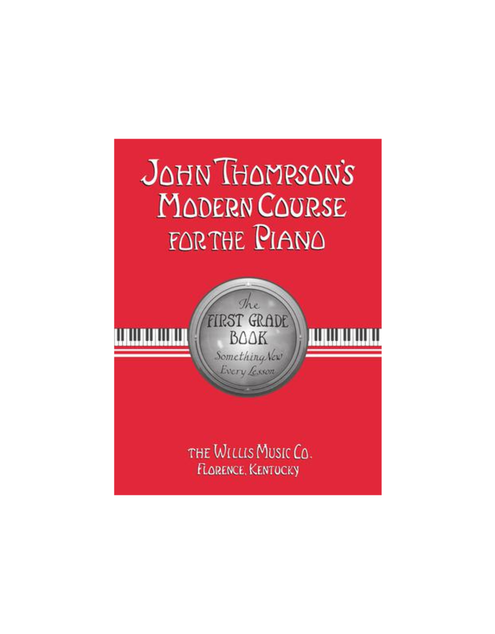 John Thompson's Modern Course for the Piano First Grade (Book Only
