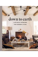 Down to Earth: Laid - Back Interiors