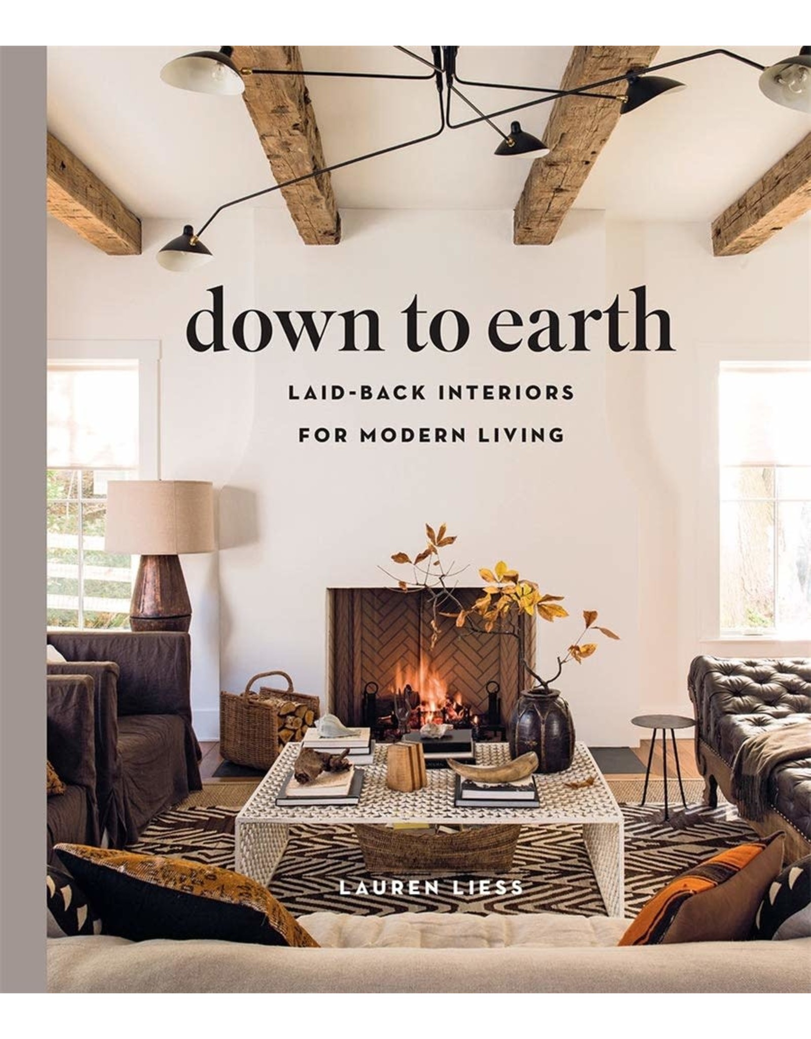 Down to Earth: Laid - Back Interiors