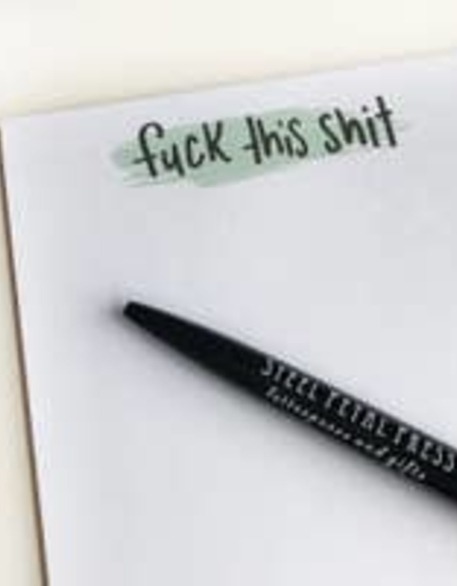 Fuck This Shit Note Pad