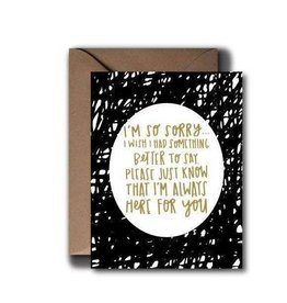 Always Here Sympathy Card