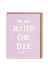 Ride or Die Card