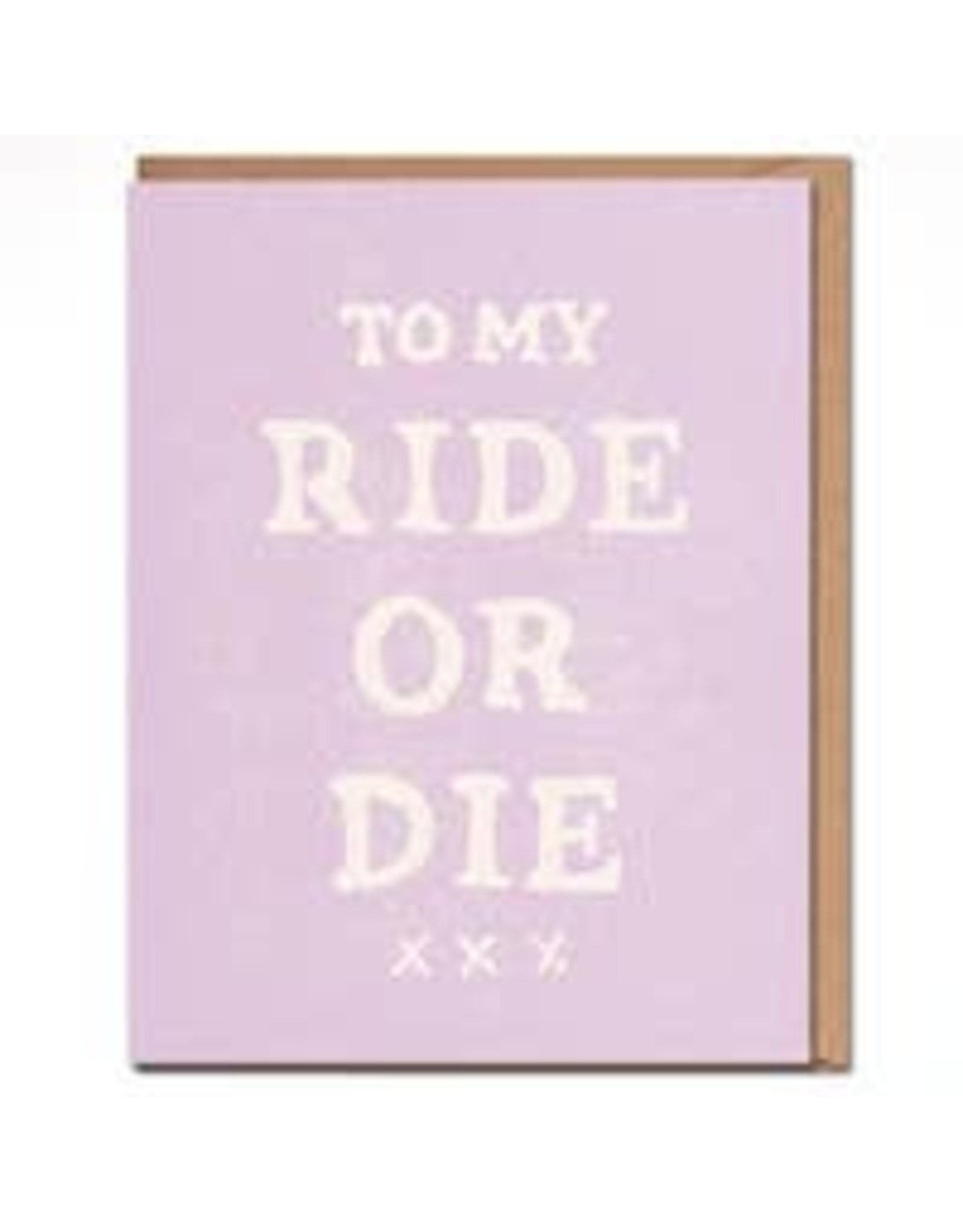 Ride or Die Card