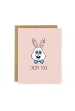 Creepy F*ck Easter Card