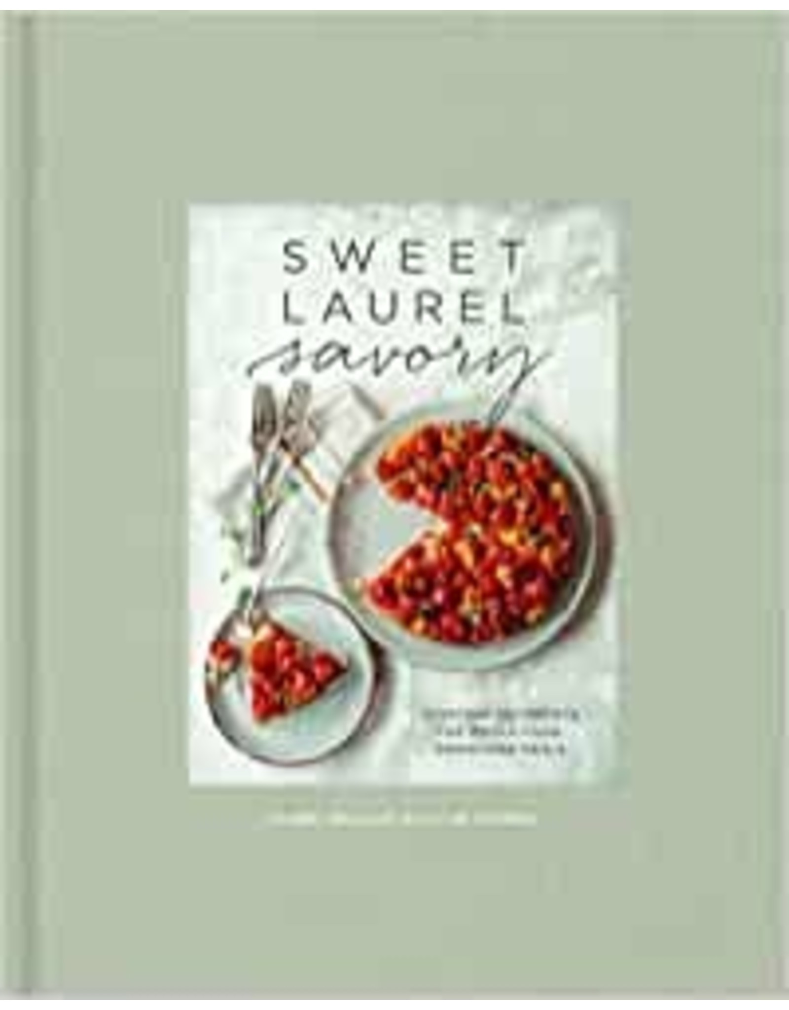 Sweet Laurel Savory Book