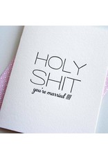 Holy Shit You're Married