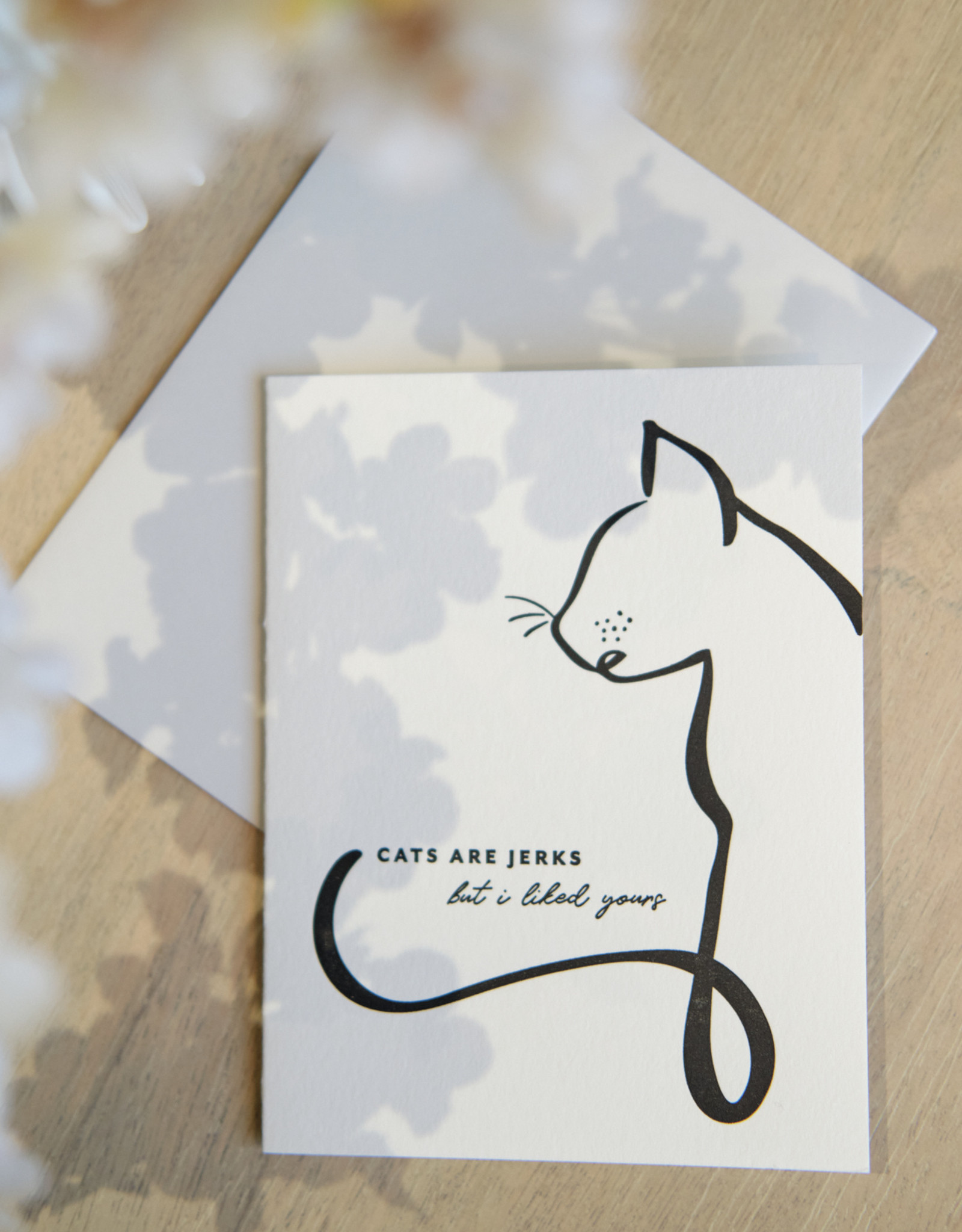 Cats are Jerks Card