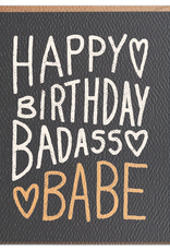 Happy Birthday Badass Babe Card