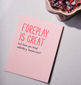 Foreplay Valentines Day Card