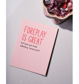 Foreplay Valentines Day Card
