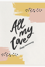 All My Love Anniversary Card