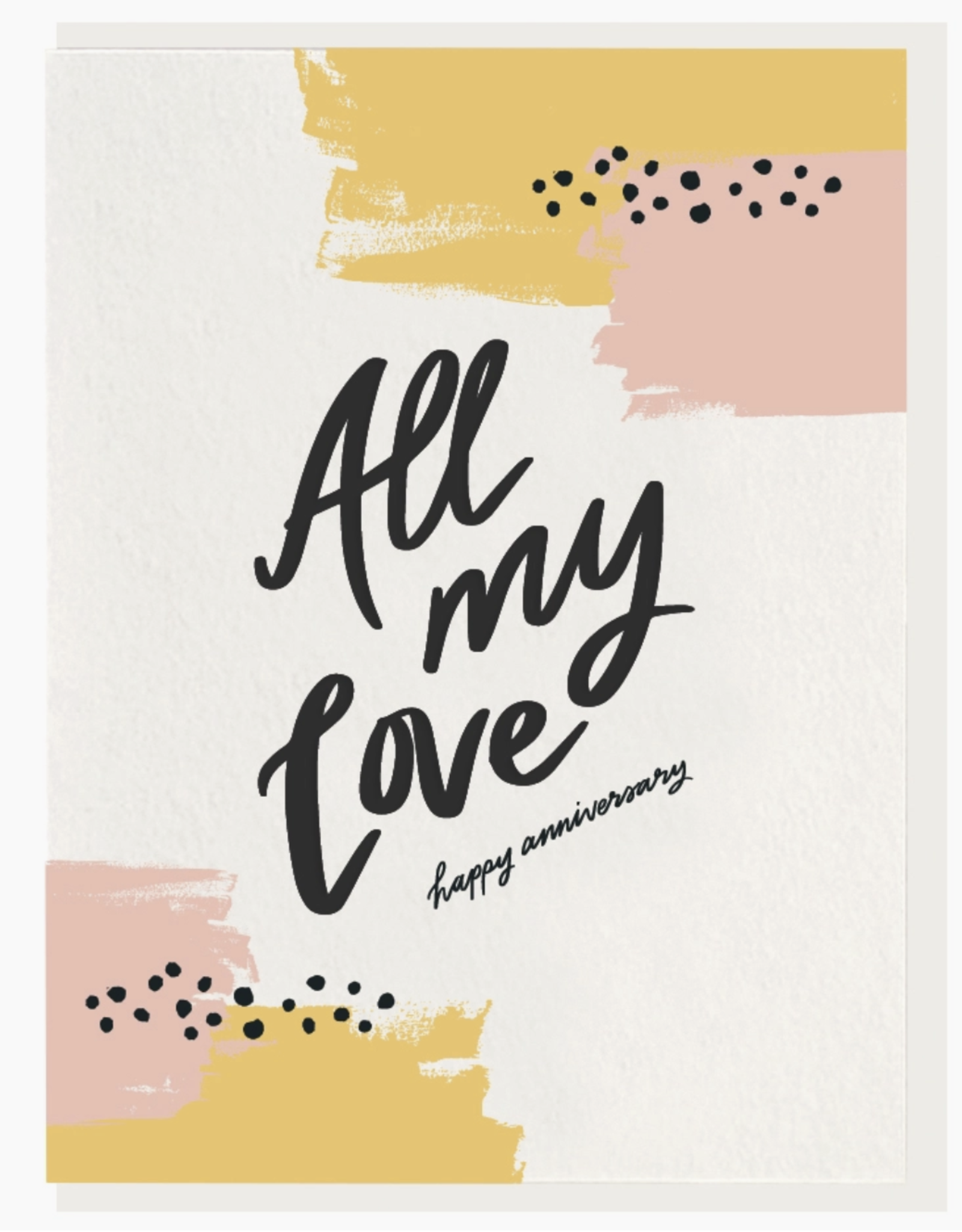 All My Love Anniversary Card