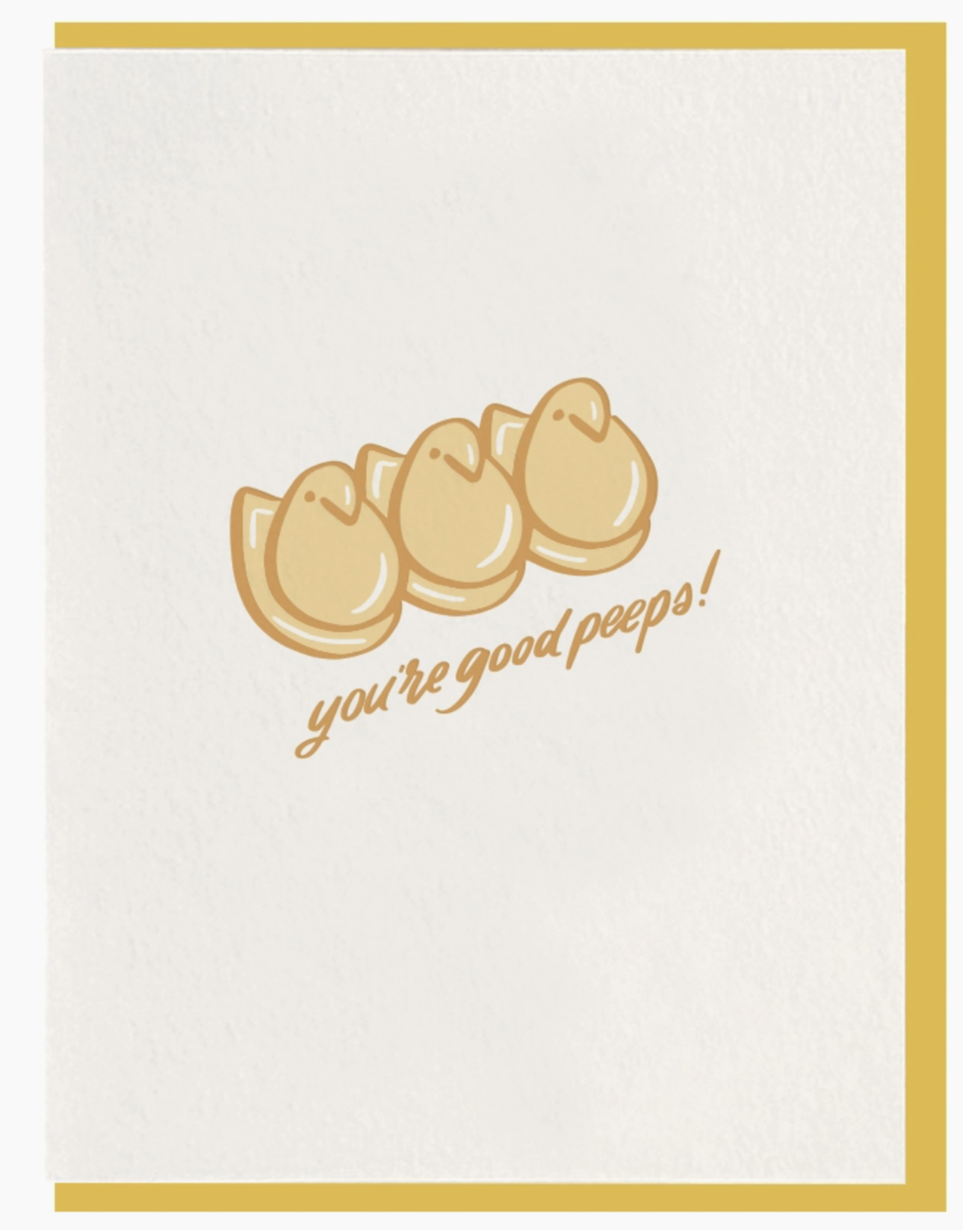You're Good Peeps Easter Card