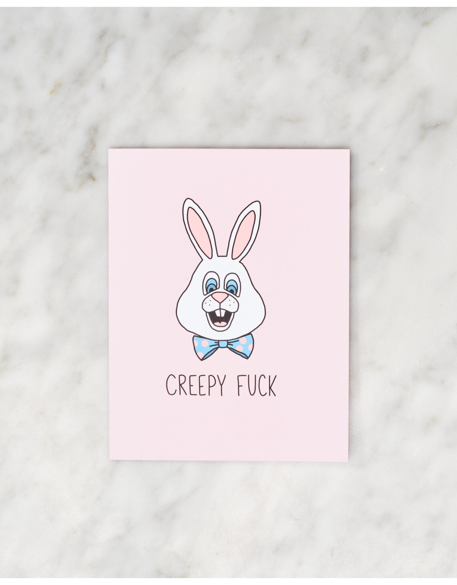 Creepy F*ck Easter Card