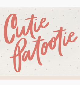 Cutie Patootie Card