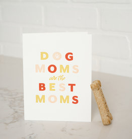 Dog Mom Best Mom Card