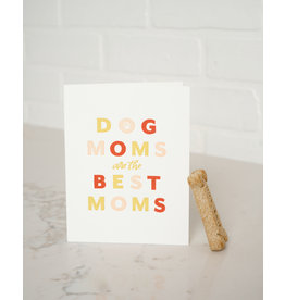 Dog Mom Best Mom Card