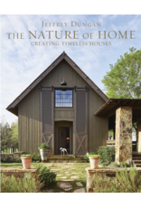 The Nature of Home, Creative Timeless Houses by Jeffrey Dugan