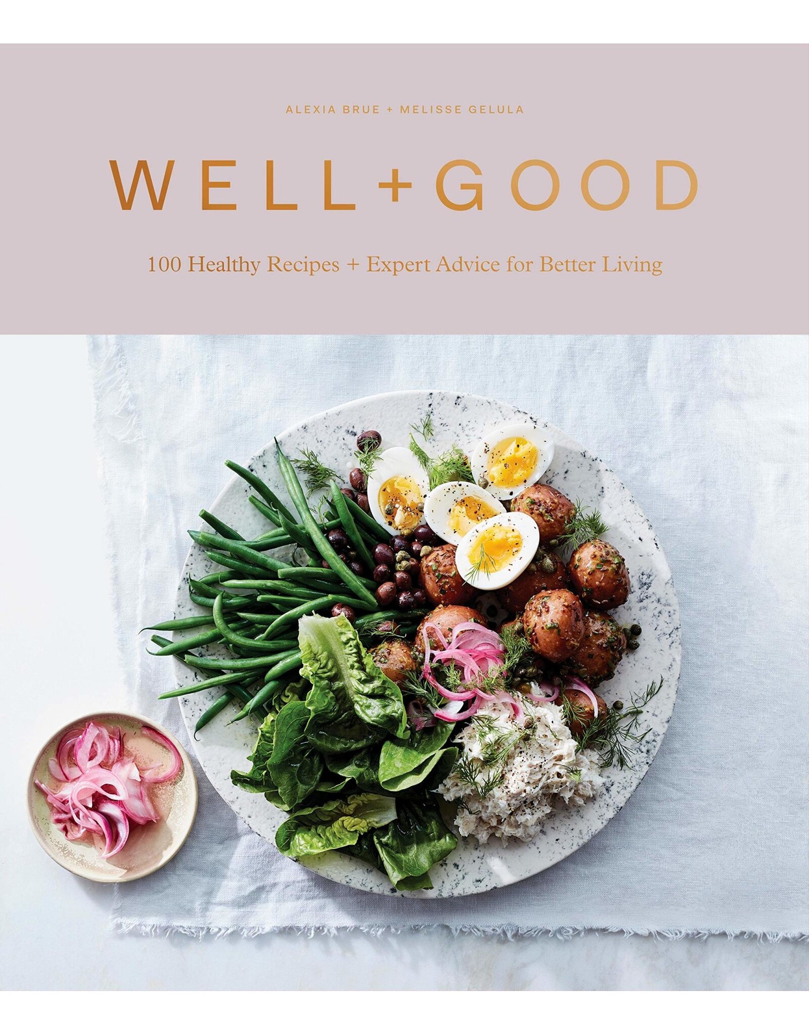 Well and Good Cookbook
