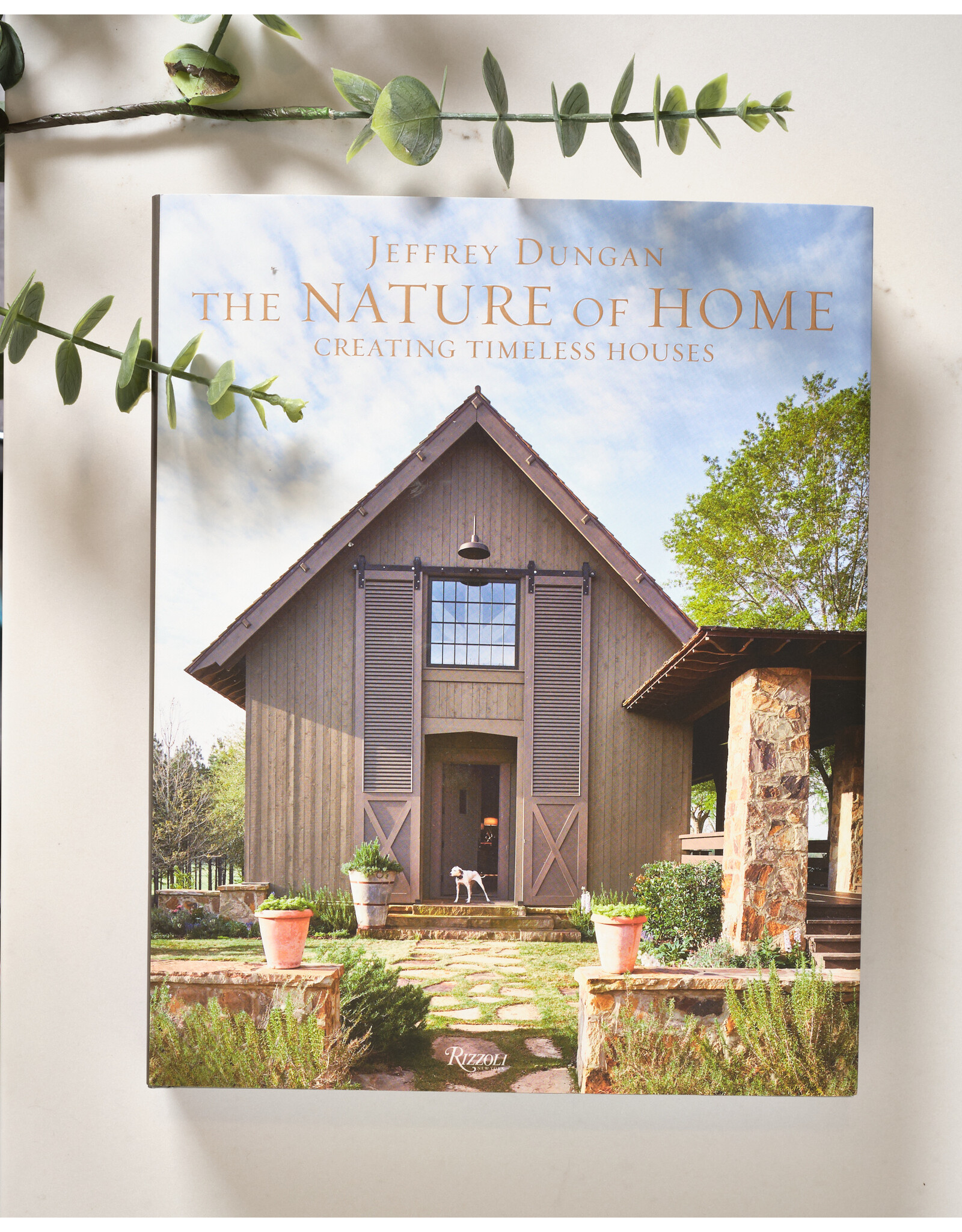 The Nature of Home, Creative Timeless Houses by Jeffrey Dugan