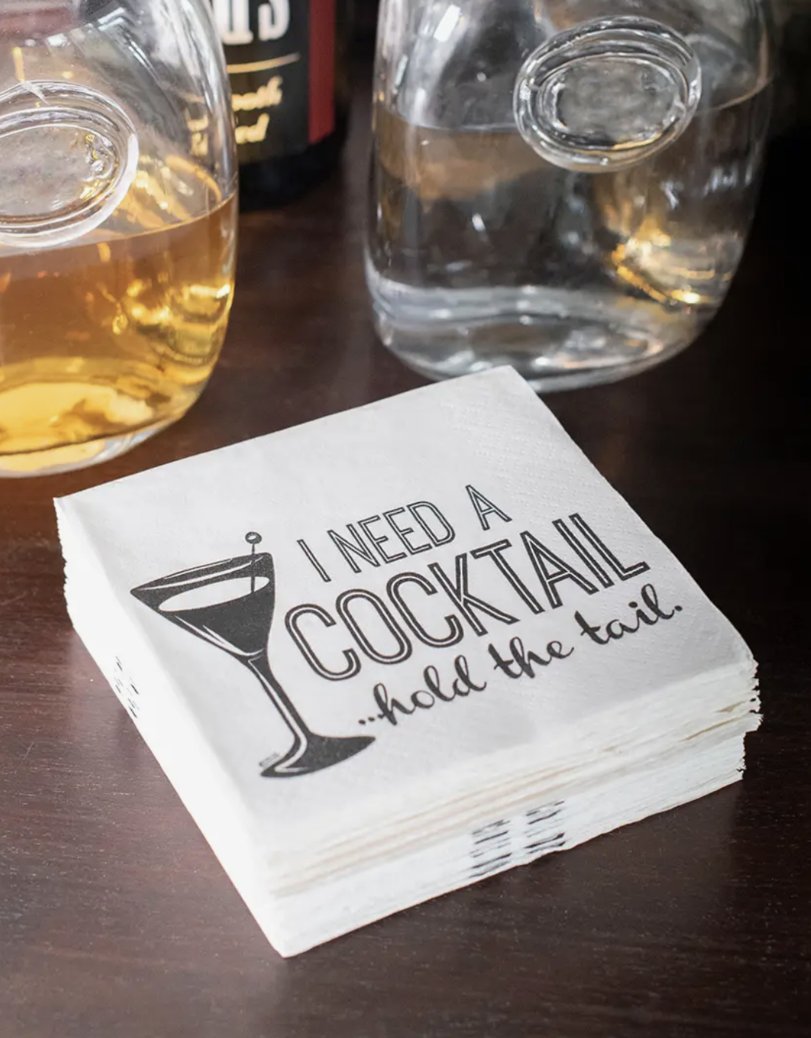 I Need A Cocktail, Hold The Tail Napkin
