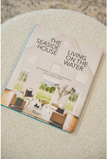 The Seaside House - Living on the Water