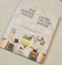 The Seaside House - Living on the Water