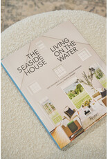 The Seaside House - Living on the Water