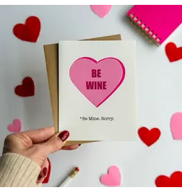 Be Wine Valentine Card