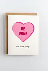 Be Wine Valentine Card