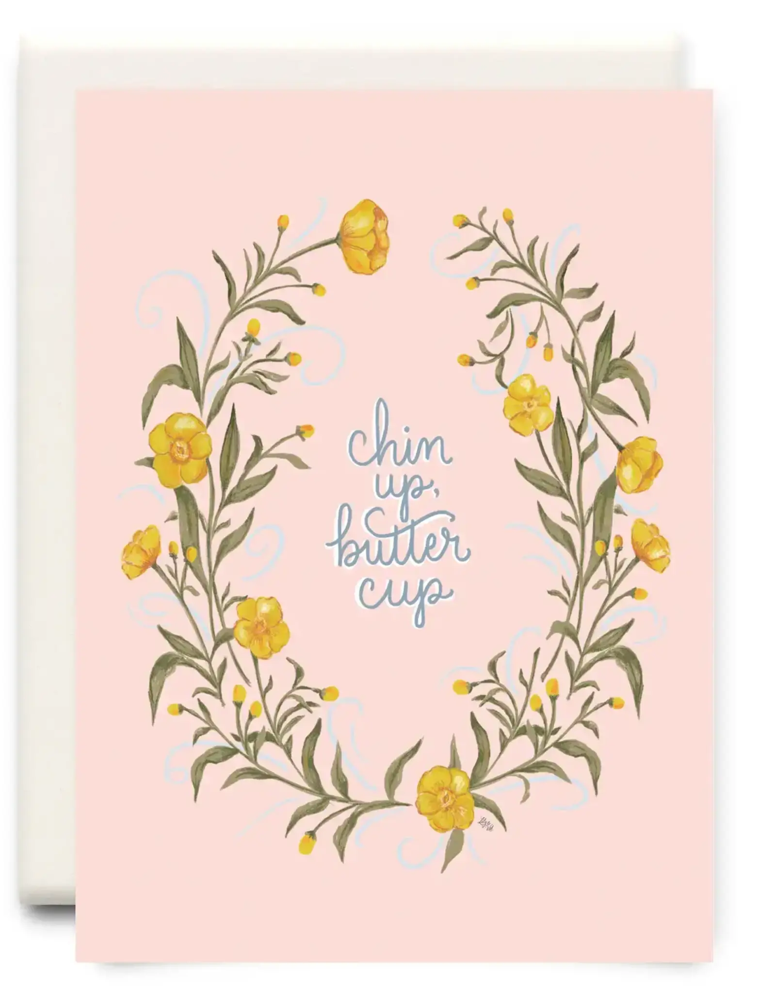 Chin Up Buttercup | Encouragement Greeting Card