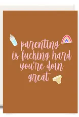 Parenting Is Hard Greeting Card