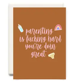 Parenting Is Hard Greeting Card