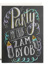 Party My Crib 2am Greeting Card