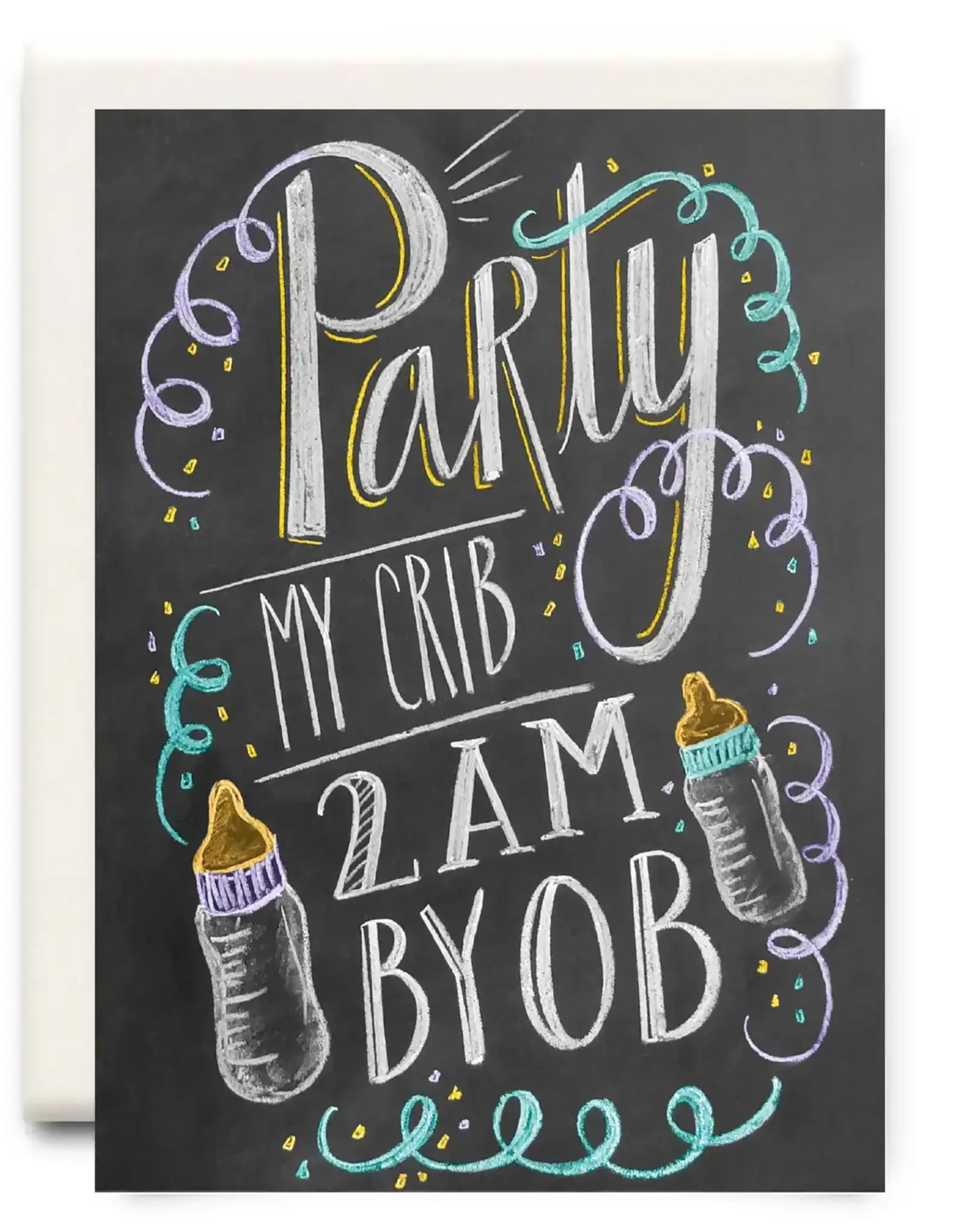 Party My Crib 2am Greeting Card