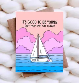 That Ship Has Sailed Funny Birthday Card - Sarcastic Bday