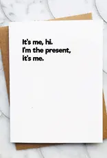It's Me Hi Funny Card