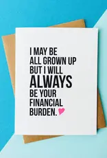 Financial Burden Card - Mothers Day & Father's Day Card