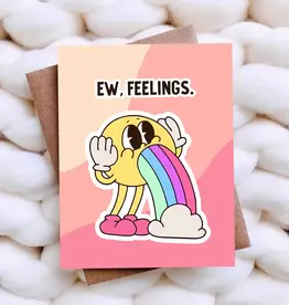 Ew Feelings Sarcastic Anniversary / Friendship Card