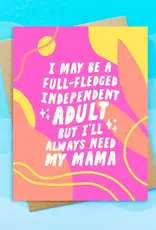 Always Need My Mama Birthday Card