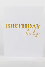 Birthday Lady - Greeting Card Birthday Lady - Greeting Card