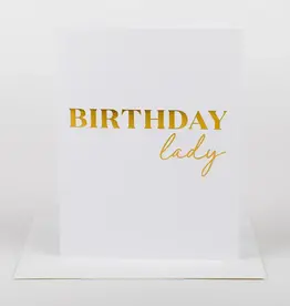Birthday Lady - Greeting Card