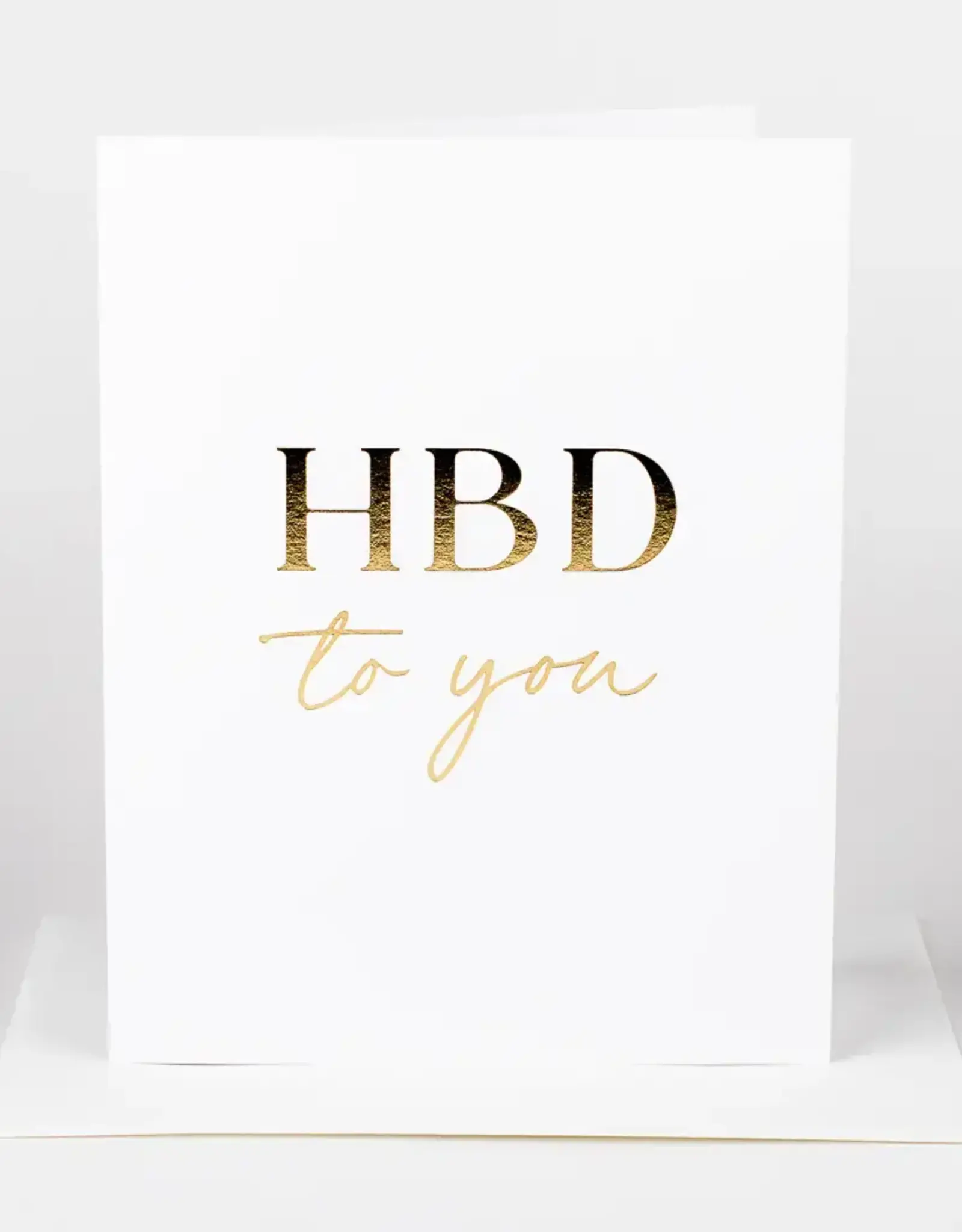 Hbd To You Greeting Card