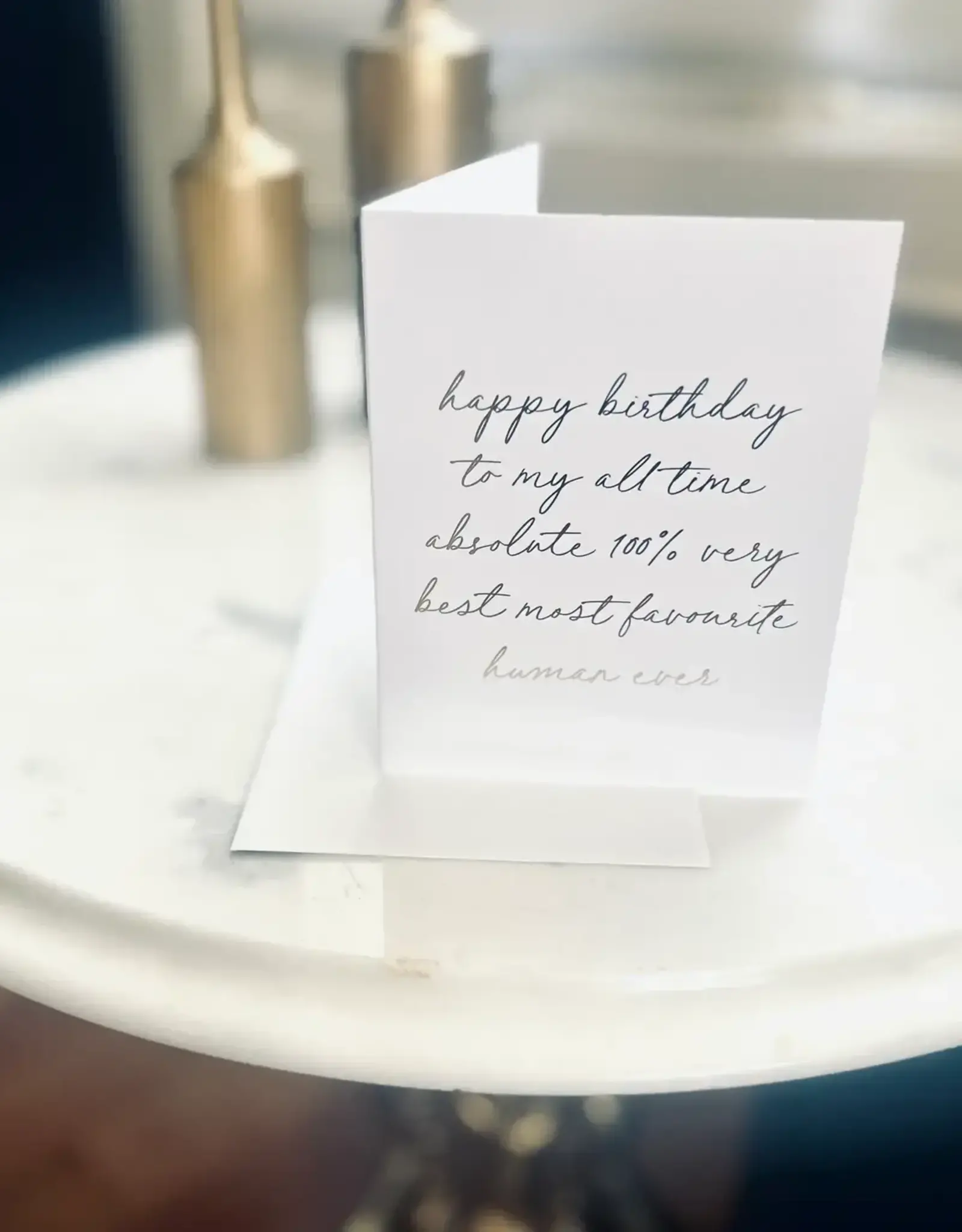 Happy Birthday Favourite Human - Greeting Card