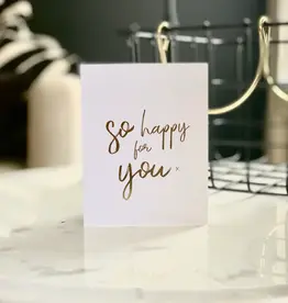 So Happy For You Card