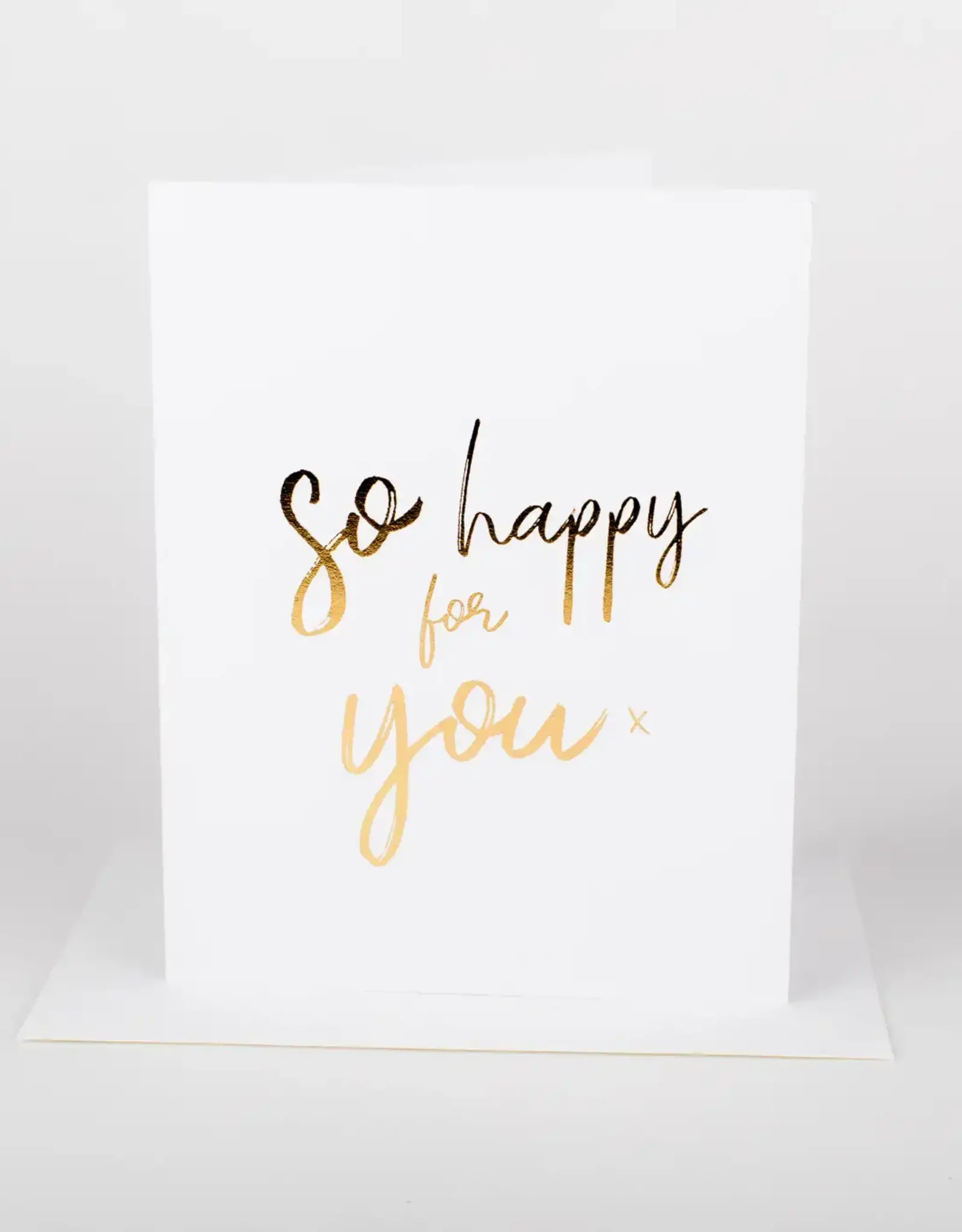 So Happy For You Card