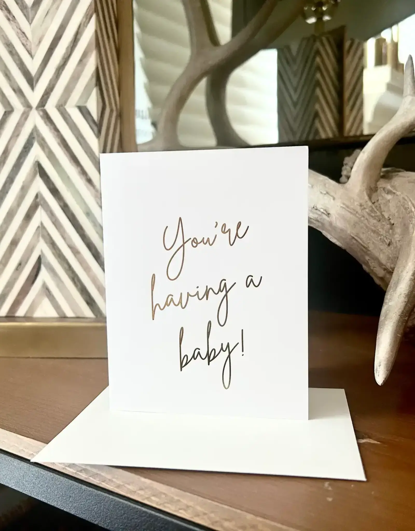 You're Having A Baby - Greeting Card