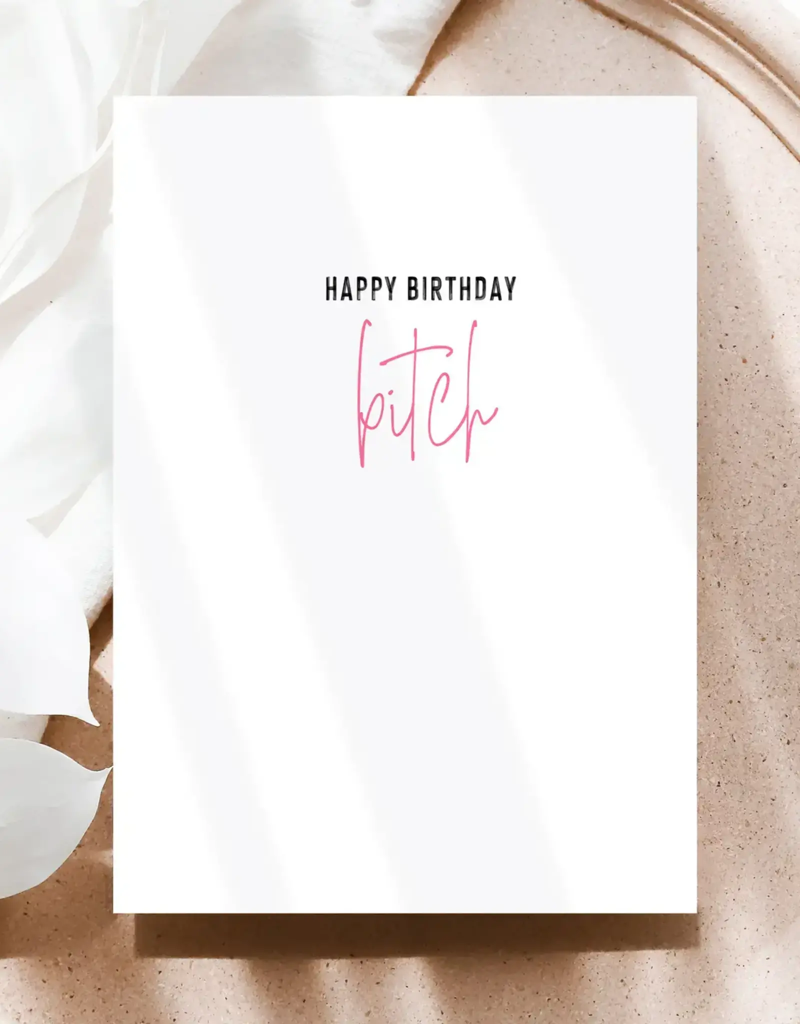 Happy Birthday Bitch Card